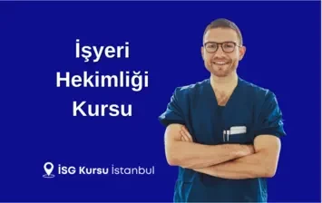 İşyeri Hekimliği Kursu İstanbul